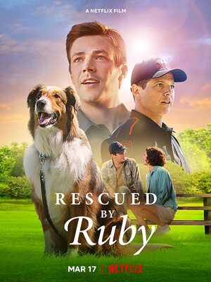 Rescued by Ruby 2022 Hdrip in hindi dubb Movie